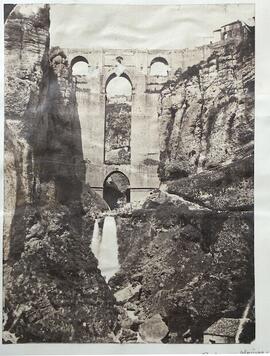 Ronda (Málaga), el Tajo del río Guadalevín y el Puente Nuevo. Autor desconocido.