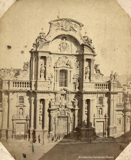 Murcia. Catedral, fachada principal. Fotógrafo desconocido.