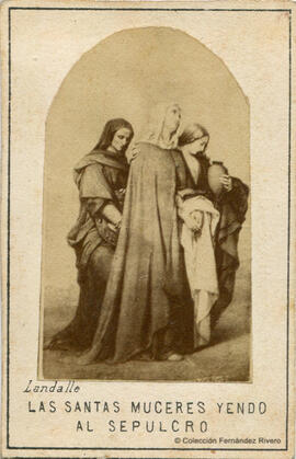 Reproducción del óleo de Charles Landalle: Las Santas Mujeres yendo al Sepulcro. Fotógrafo desconocido